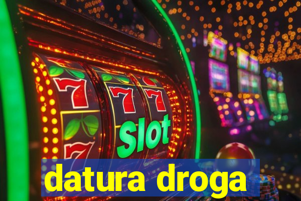 datura droga
